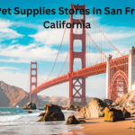 Top 10 Pet Supplies Stores In San Francisco, California