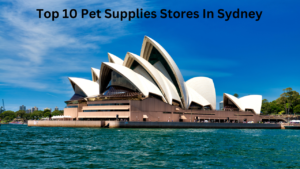 Top 10 Pet Supplies Stores In Sydney