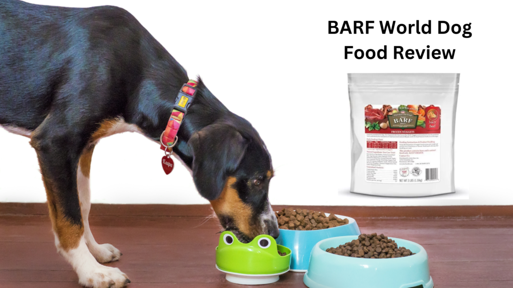 BARF World Dog Food Review